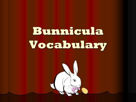 Bunnicula Vocabulary.