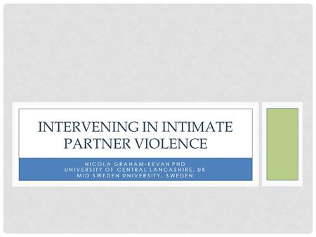 Intervening in Intimate partner Violence