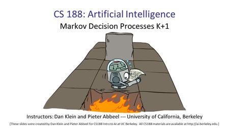 CS 188: Artificial Intelligence