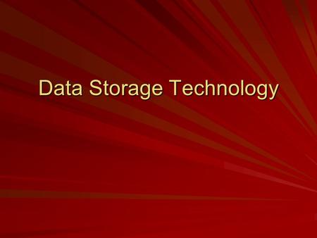 Data Storage Technology