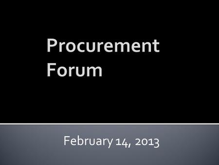 February 14, 2013.  March 14, 2013  10:00 – 11:30 am  University of Arkansas Cooperative Extension Auditorium 2301 South University Avenue Little Rock.