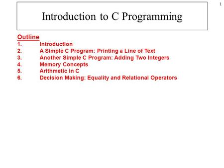 Introduction to C Programming