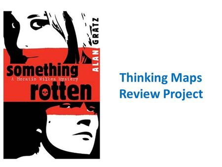 Thinking Maps Review Project