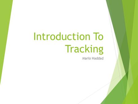 Introduction To Tracking