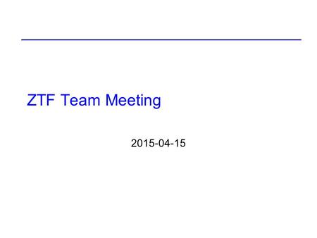 ZTF Team Meeting 2015-04-15. Cosmetics are good: typically 1 bad column/CCD Height profile is excellent: P-V = 17 µm +- 4 µm Noise very consistent  11+-0.3.