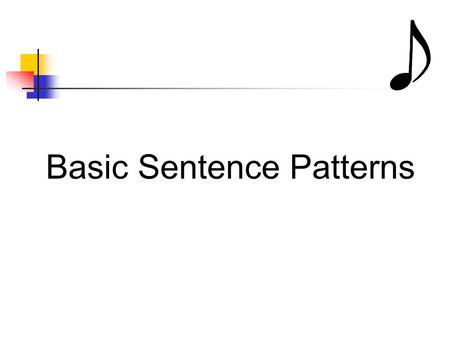 Basic Sentence Patterns