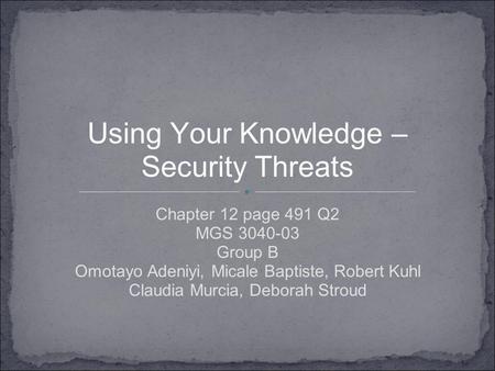 Using Your Knowledge – Security Threats