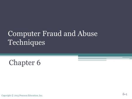 Computer Fraud and Abuse Techniques