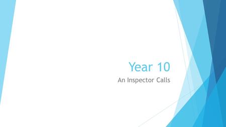 Year 10 An Inspector Calls. Learning Objective  To understand how to construct an analytical essay.  Success criteria:  Everyone will have part of.