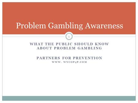 Problem Gambling Awareness