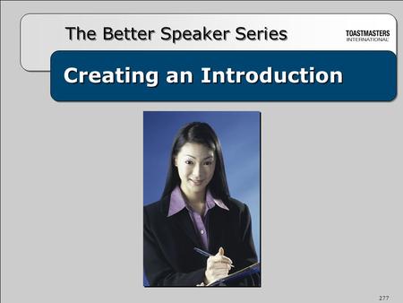 Creating an Introduction The Better Speaker Series 277.