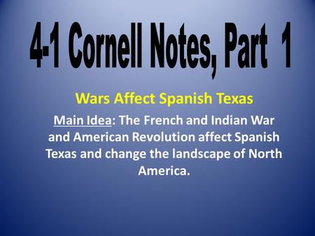 Wars Affect Spanish Texas