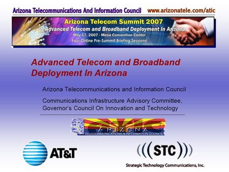 Advanced Telecom and Broadband Deployment In Arizona Arizona Telecommunications and Information Council Communications Infrastructure Advisory Committee,