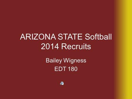 ARIZONA STATE Softball 2014 Recruits Bailey Wigness EDT 180 1.