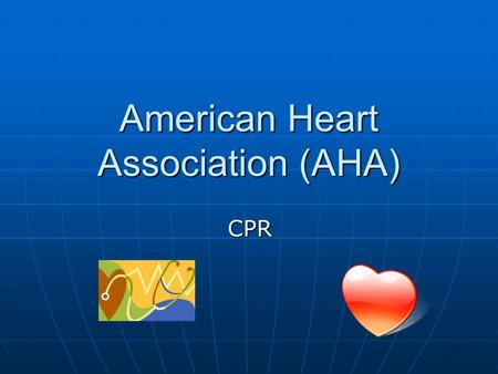 American Heart Association (AHA)