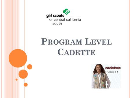 Program Level Cadette.