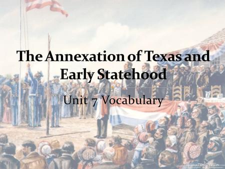 Unit 7 Vocabulary. The belief that the United States was clearly destined to expand from the Atlantic Ocean to the Pacific Ocean.