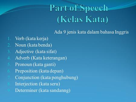 Part of Speech (Kelas Kata)