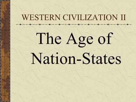 WESTERN CIVILIZATION II