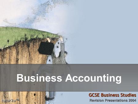 Business Accounting GCSE Business Studies tutor2u™