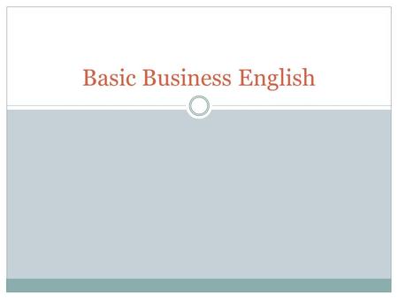 Basic Business English. Money Coined money (coins) Folding money (banknotes) Foreign currency Funny money.