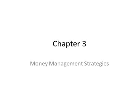 Money Management Strategies