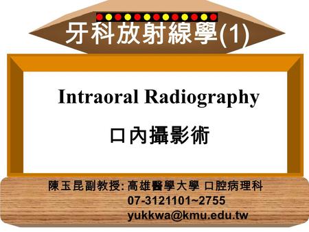 Intraoral Radiography