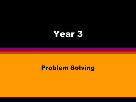 Year 3 Problem Solving. l There are 30 people at a bus stop. 10 vampires suddenly appear and each bite the same number of people. All the people are bitten.