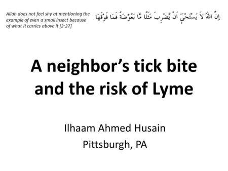 A neighbor’s tick bite and the risk of Lyme