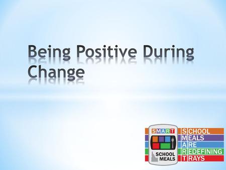 Do changes paralyze you or motivate you? It is amazing how much stress can occur over a bite or two of carrots or peas.