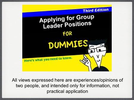 All views expressed here are experiences/opinions of two people, and intended only for information, not practical application.