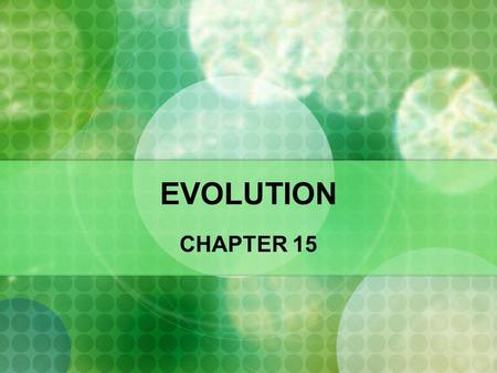 EVOLUTION CHAPTER 15.