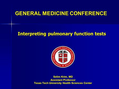 GENERAL MEDICINE CONFERENCE