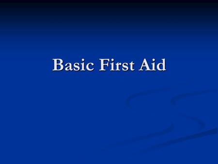 Basic First Aid. Seizures/Convulsions Seizures: mild to severe Seizures: mild to severe brief blackouts, involuntary movements, sudden falls brief blackouts,