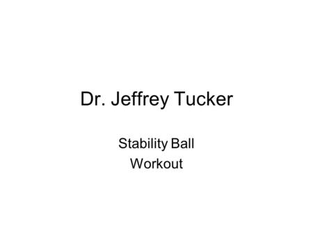 Stability Ball Workout