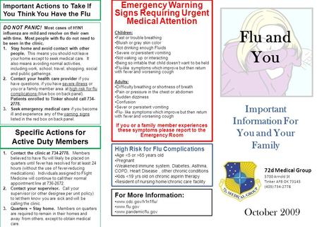 Emergency Warning Signs Requiring Urgent Medical Attention Children: Fast or trouble breathing Bluish or gray skin color Not drinking enough Fluids Severe.