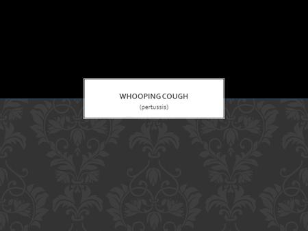 (pertussis). Whooping cough was discovered in 1906 by two French scientists and they found the pertussis bacteria. 5,000 to 10,000 people died due to.