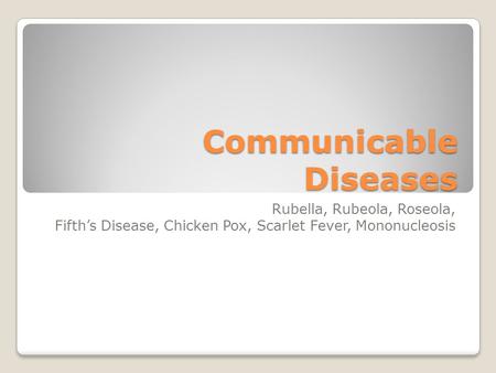 Communicable Diseases