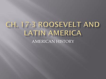 AMERICAN HISTORY.  US expands its power in Latin America after the Spanish-American War  President McKinley set up military governments in Puerto Rico.