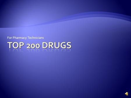 For Pharmacy Technicians  Pharmacology is the study of how drugs interact with the body  Pharmaceutics is how we turn chemicals into drugs (drug design)