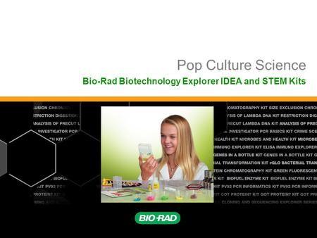 Bio-Rad Biotechnology Explorer IDEA and STEM Kits