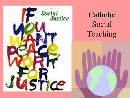 Catholic Social Teaching