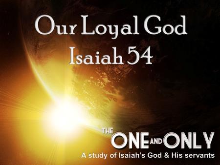 Isaiah 39:6-7 Behold, the days are coming when all that is in your house and all that your fathers have laid up in store to this day will be carried to.