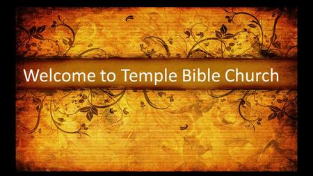 Welcome to Temple Bible Church