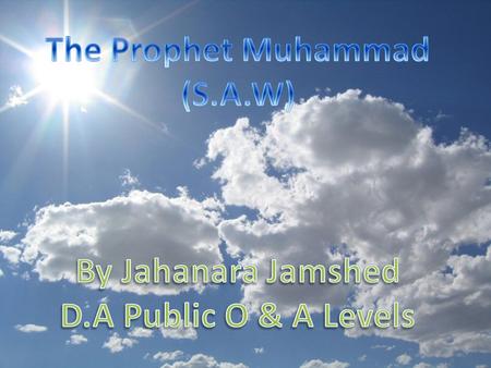 He is the last Prophet of Allah Almighty, He is the Seal of Prophets.