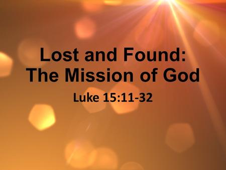 Lost and Found: The Mission of God