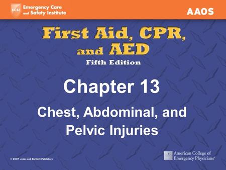 Chest, Abdominal, and Pelvic Injuries