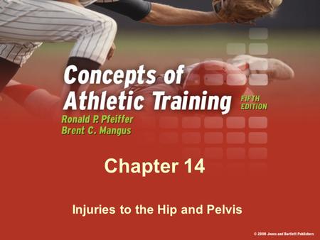 Injuries to the Hip and Pelvis