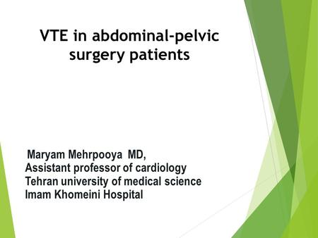 VTE in abdominal-pelvic surgery patients