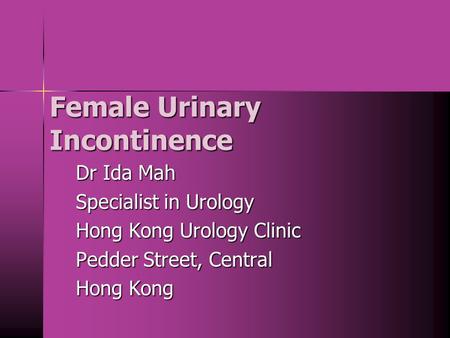 Female Urinary Incontinence